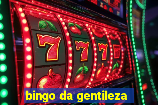 bingo da gentileza